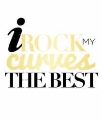 I Rock My Curves The Best